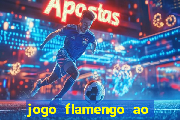 jogo flamengo ao vivo multicanais